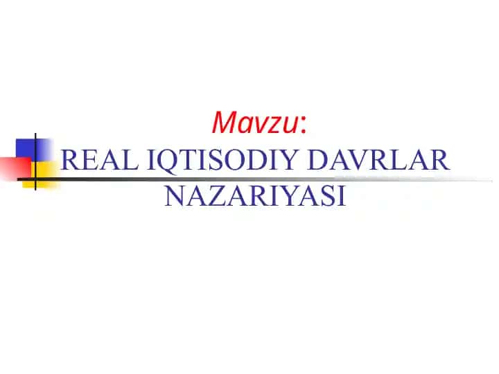 Iqtisodiy Davrlar Nazariyasi