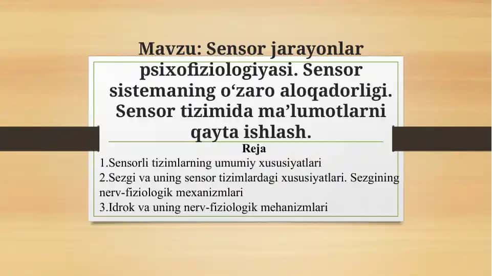 Sensor jarayonlar psixofiziologiyasi