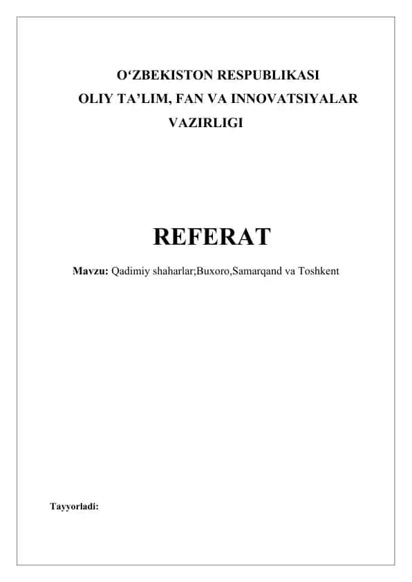 Buxoro, Samarqand va Toshkent: Qadimiy Shaharlar