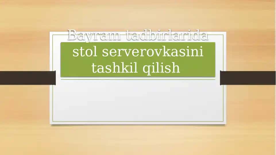 Stol serverovkasi tashkil qilish