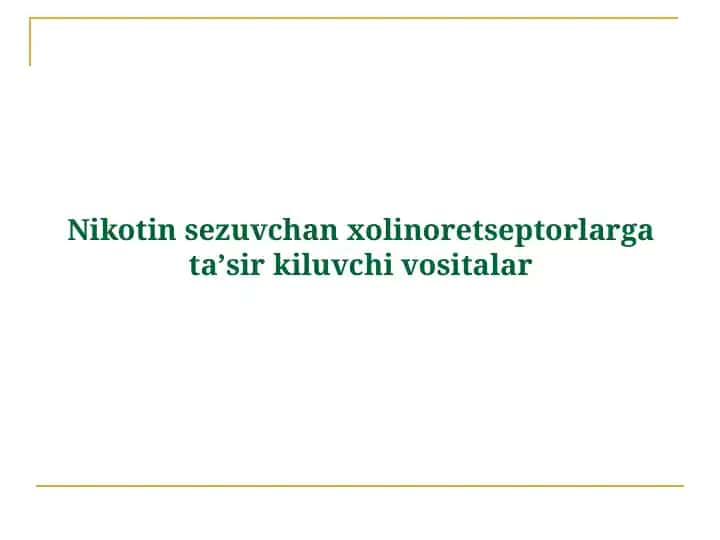 Nicotinic cholinoceptors (N-cholinoceptors)