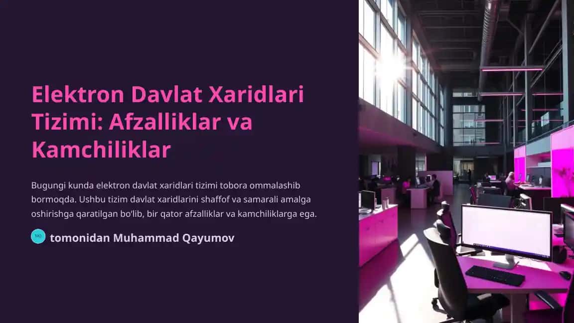 Elektron Davlat Xaridlari Tizimi: Afzalliklar va Kamchiliklar