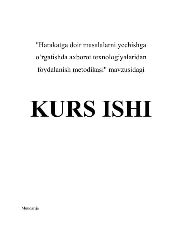 Harakatga doir masalalarni yechishga o’rgatishda axborot texnologiyalaridan foydalanish metodikasi