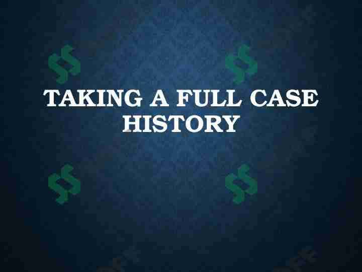 Taking a full case history