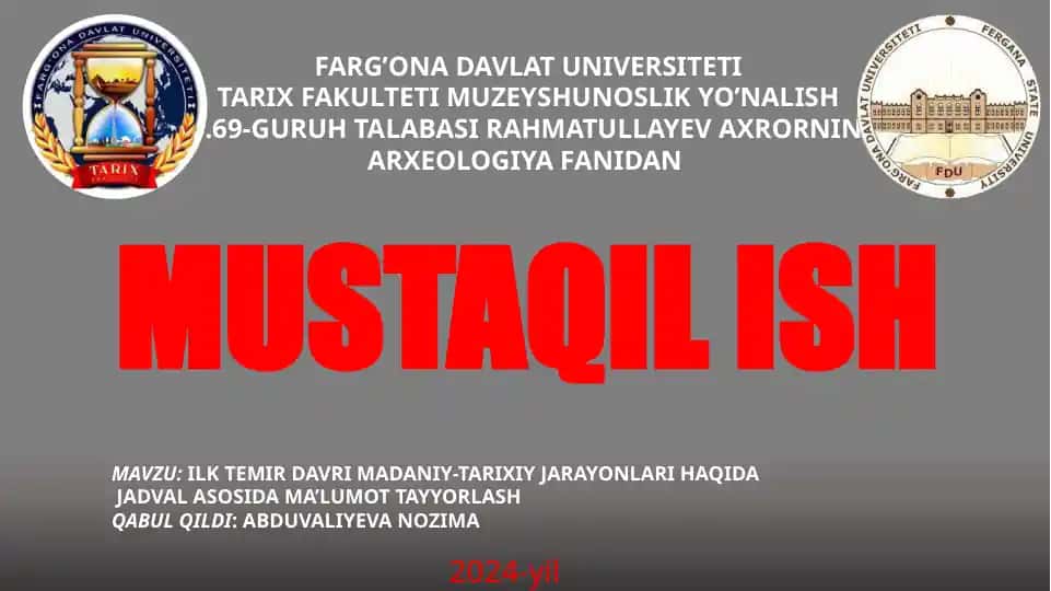 ILK TEMIR DAVRI MADANIY-TARIXIY JARAYONLARI HAQIDA