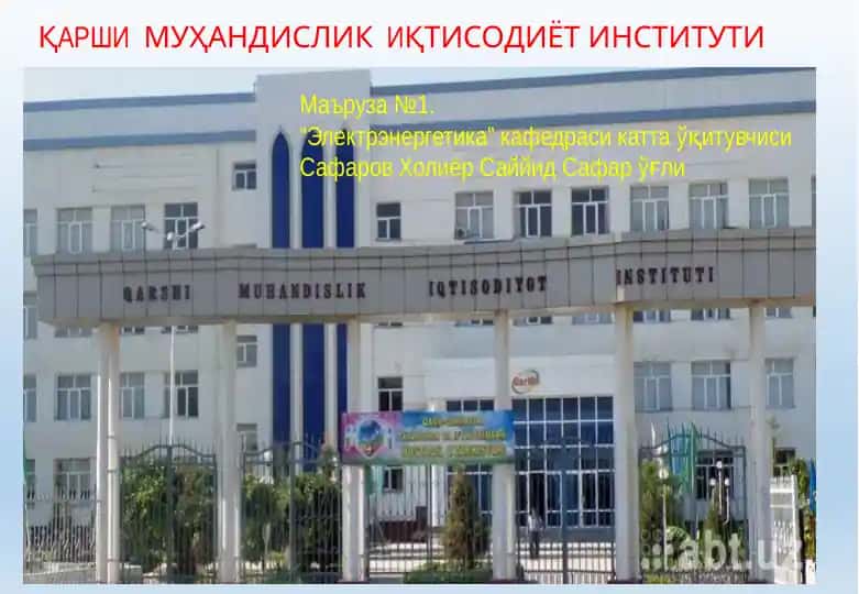 "Электрэнергетика" кафедраси катта ўқитувчиси Сафаров Холиёр СаййидСафарўғли