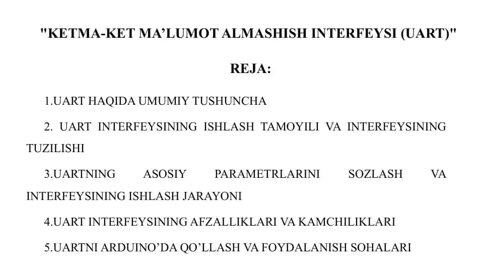 KETMA-KET MA’LUMOT ALMASHISH INTERFEYSI (UART)