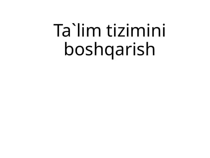 Ta`lim tizimini boshqarish