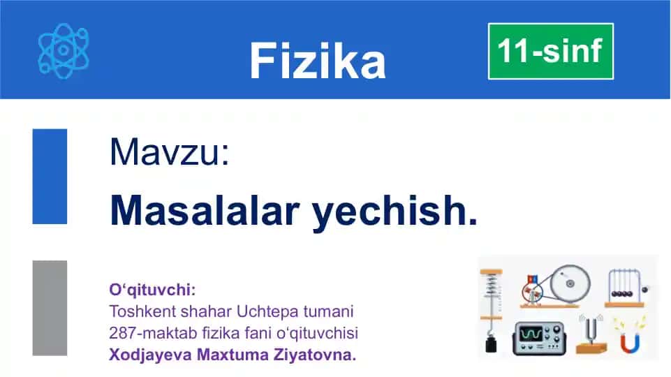 Fizika fanidan test savollari