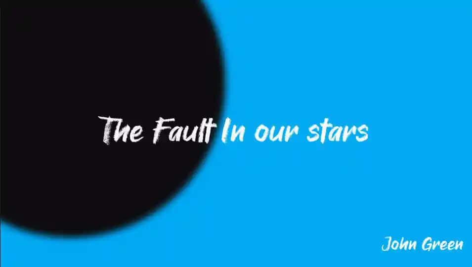 The Fault in Our Stars