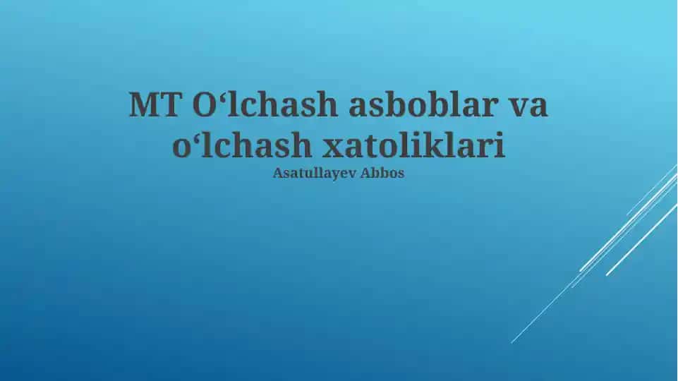 O'lchov asboblar va o'lchash xatoliklari