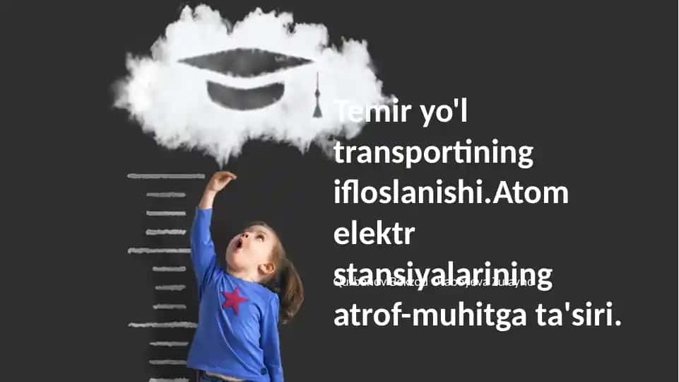 Temir yo'l transportining ifloslanishi va Atom elektr stansiyalarining atrof-muhitga ta'siri