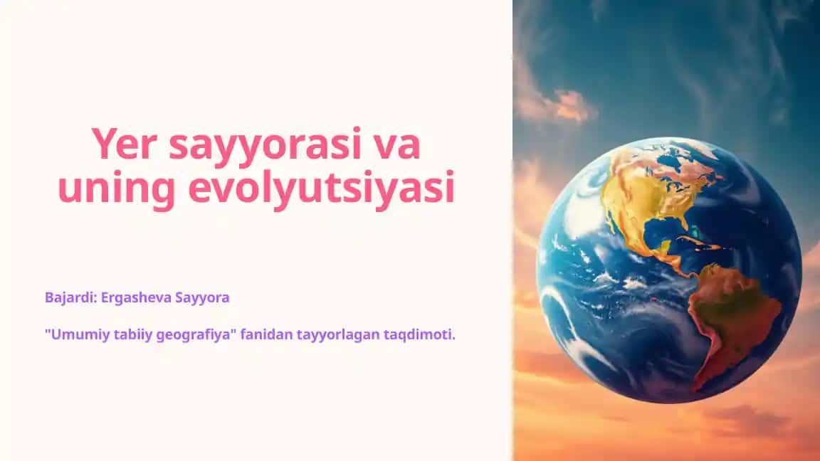 Yer sayyorasi va uning evolyutsiyasi