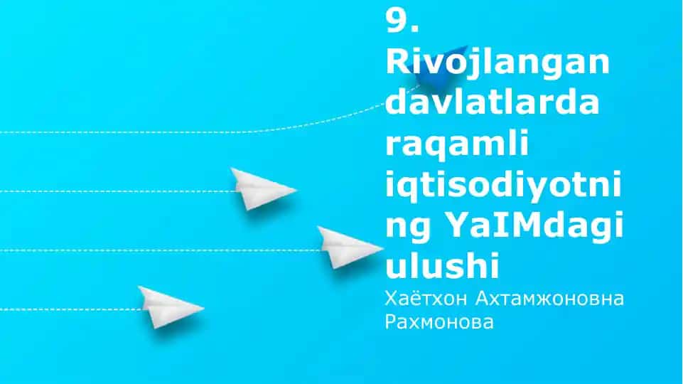 Raqamli iqtisodiyotning YaIMdagi ulushi