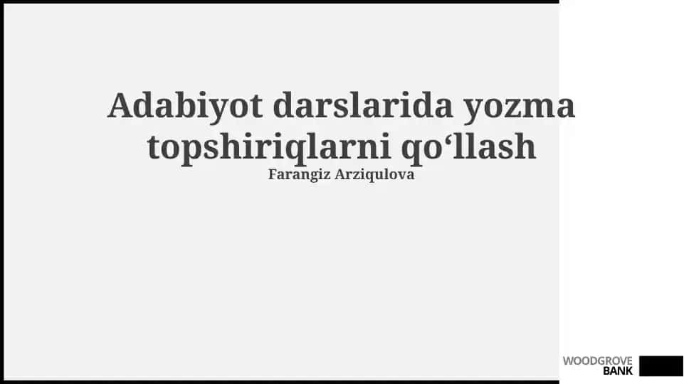 Adabiyot darslarida yozma topshiriqlarni qoʻllash