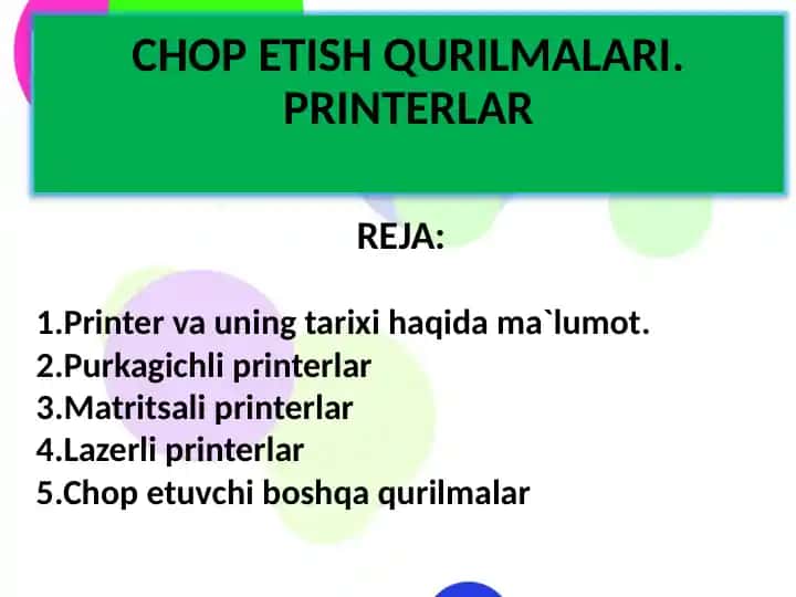 Chop etish qurilmalari.Printerlar