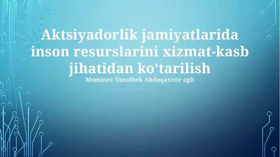 Aksiyadorlik Jamiyatlarida Inson Resurslari Menejmentining Zamonaviy Tendentsiyalari