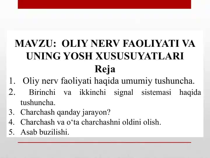 Oliy nerv faoliyati va uning yosh xususiyatlari