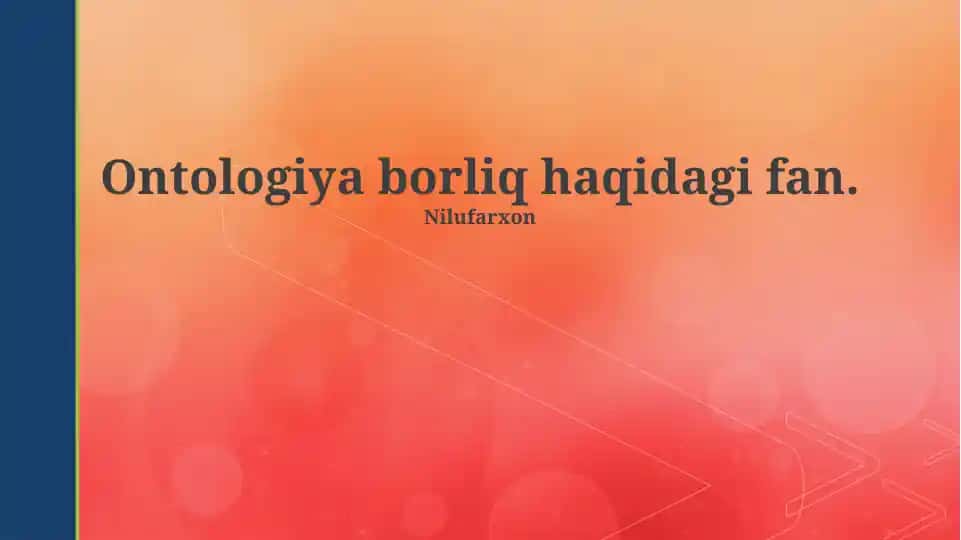 Ontologiya borliq haqidagi fan