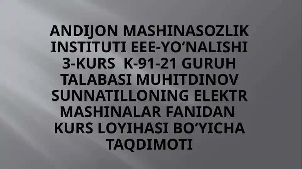 Elektr mashinalar ishlab chiqarish jarayoni