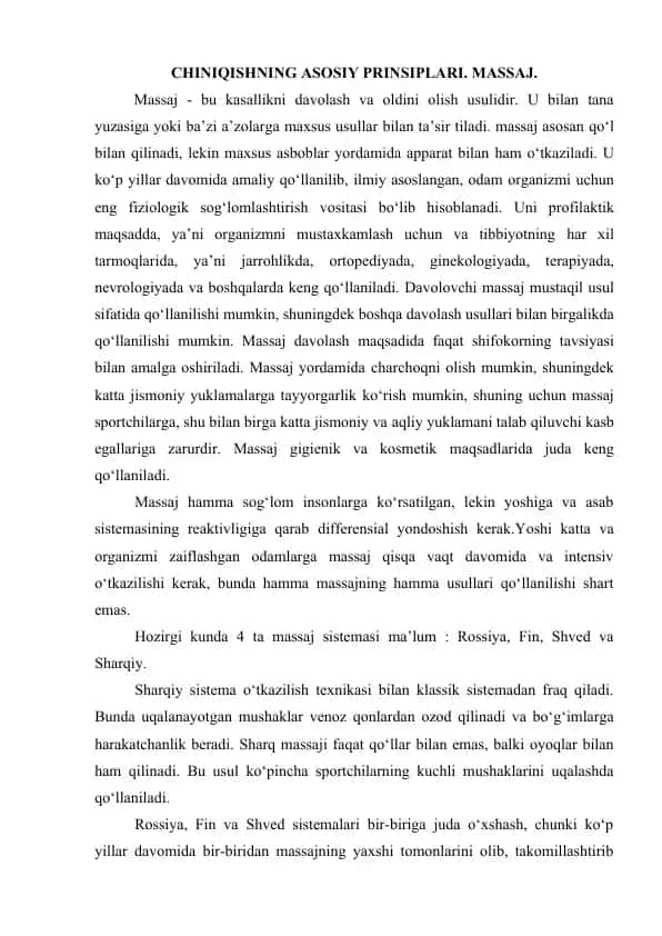 CHINIQISHNING ASOSIY PRINSIPLARI. MASSAJ