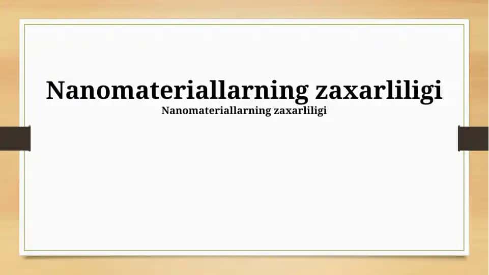 Nanomateriallarning zaxarliligi