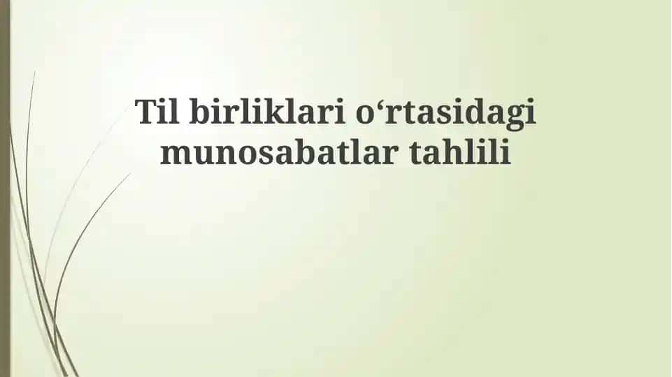 Tilbirliklarioʻrtasidagimunosabatlartahlili