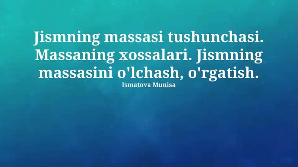 Jismning Massasi