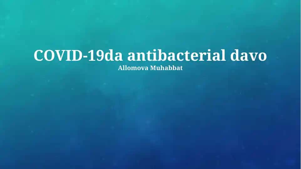 COVID-19da antibacterial davo