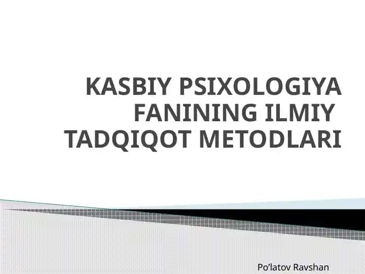 Kasbiy Psixologiya Fanining Ilmiy Tadqiqot Metodlari