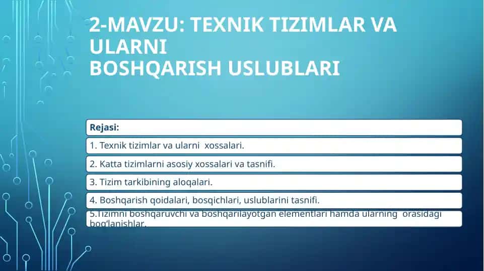 TEXNIK TIZIMLAR VA ULARNI BOSHQARISH USLUBLARI