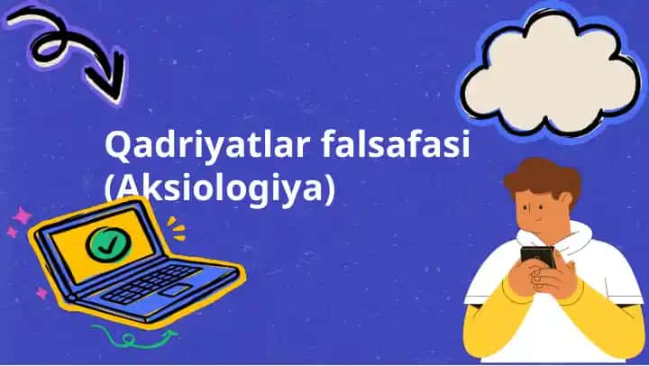 Qadriyatlar falsafasi (Aksiologiya)