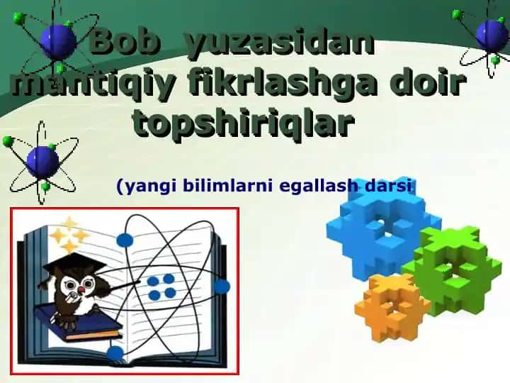 Mantiqiy fikrlashga doir topshiriqlar