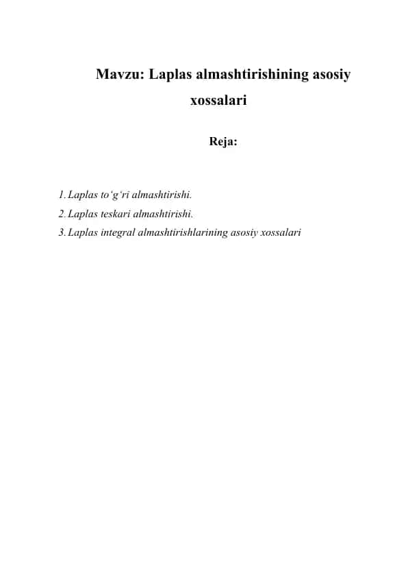 Laplas almashtirishining asosiy xossalari