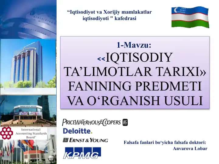 IQTISODIYTA’LIMOTLAR TARIXI FANINING PREDMETI VA O‘RGANISH USULI