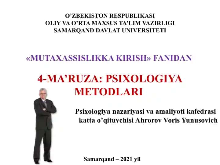 4-MA’RUZA:PSIXOLOGIYAMETODLARI
