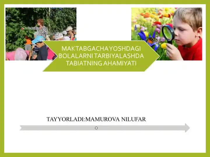 Bolalarni maktabga tayyorlashda tabiat bilan tanishtirish formalaridan foydalanish