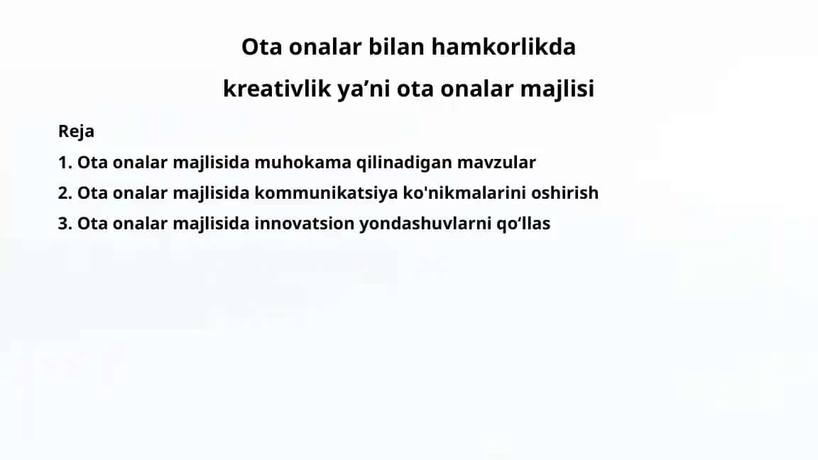 Ota onalar bilan hamkorlikda kreativlik yaʼni ota onalar majlisi