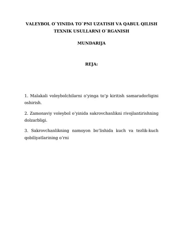 VALEYBOL O`YINIDA TO`PNI UZATISH VA QABUL QILISH TEXNIK USULLARNI O`RGANISH