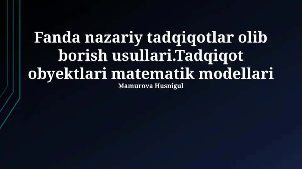 Fanda nazariy tadqiqotlar olib borish usullari