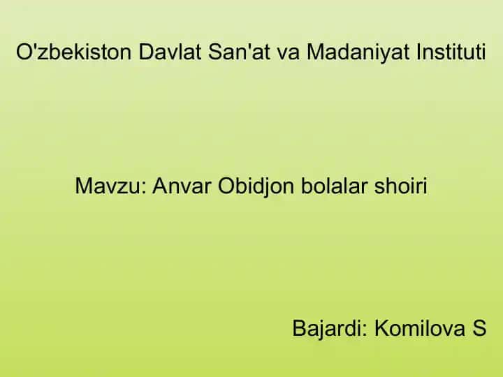 Anvar Obidjon bolalar shoiri
