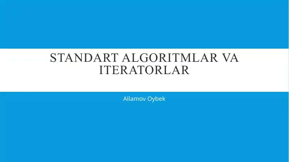 Standart algoritmlar va iteratorlar