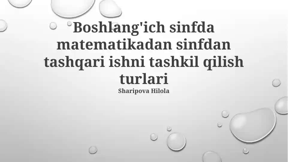 Matematikadan sinfdan tashqari ishlarni tashkil qilishga mo‘ljallangan taqdimotlar to‘plami