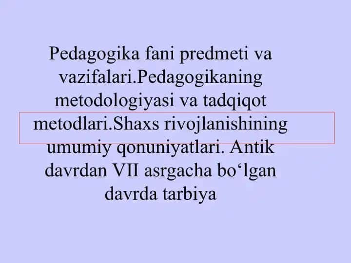 Pedagogika fani va vazifalari