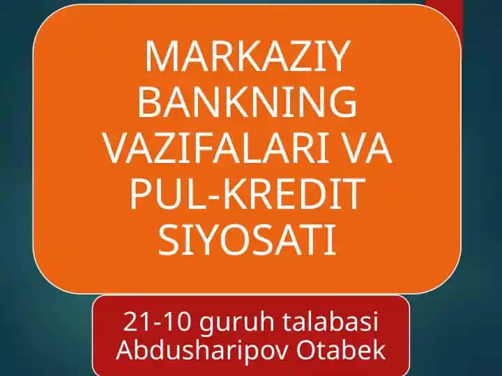Markaziy bankning vazifalari