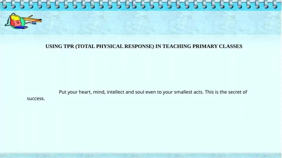 Using TPR (Total Physical Response) in Teaching Primary Classes