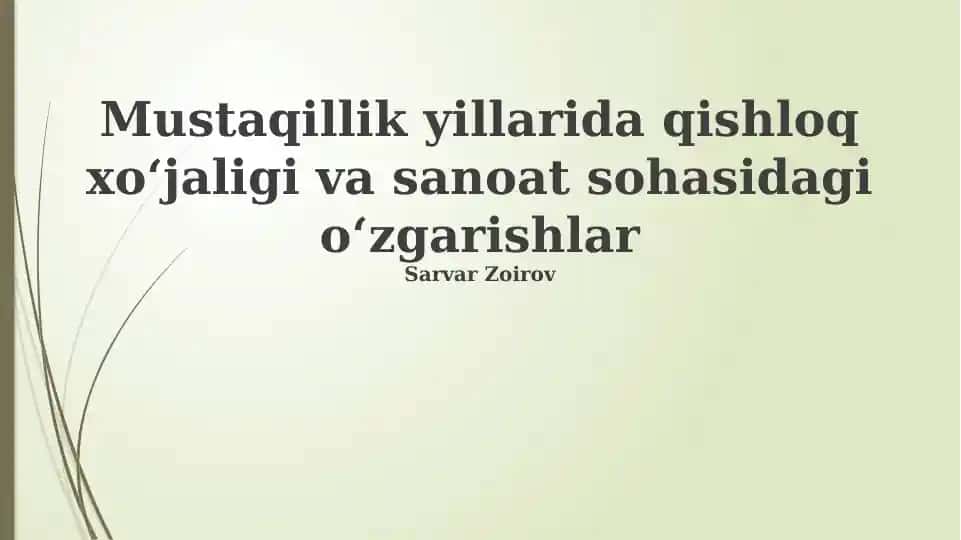 Mustaqillik yillarida qishloq xo'jaligidagi o'zgarishlar