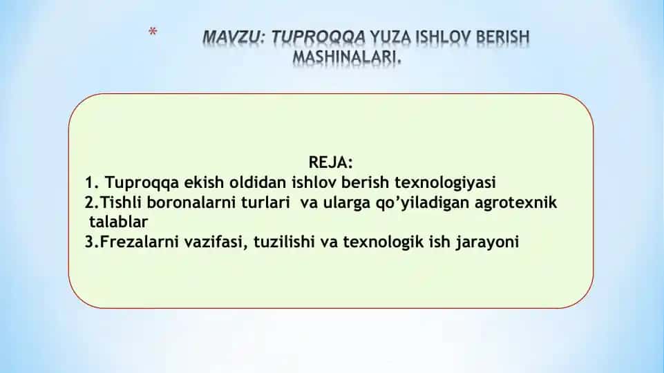 Tuproqqa ishlov berish usullari va mashinalari
