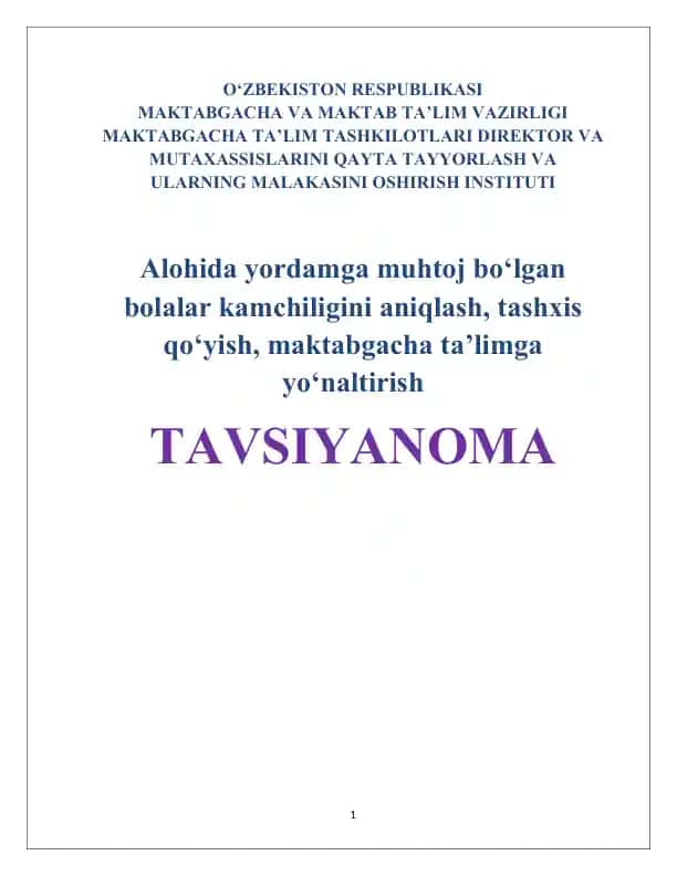 Alohida yordamga muhtoj bolalar kamchiligini aniqlash, tashxis qo‘yish, maktabgacha ta’limga yo‘naltirish