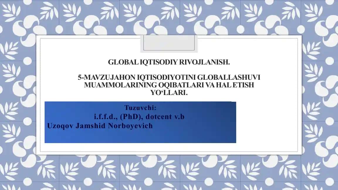 Jahon Iqtisodiyotini Globallashuvi: Muammolar, Oqibatlar va Hal Etish Yo'llari